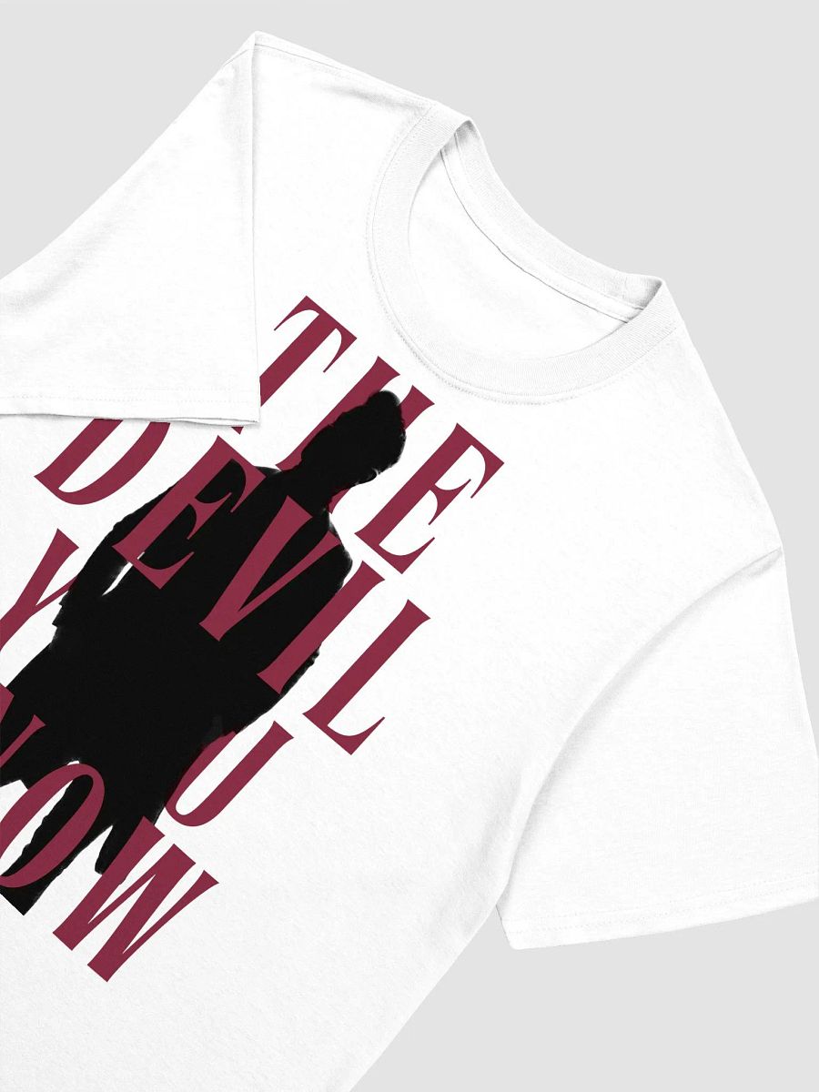 The Devil You Know T-Shirt (White) product image (1)