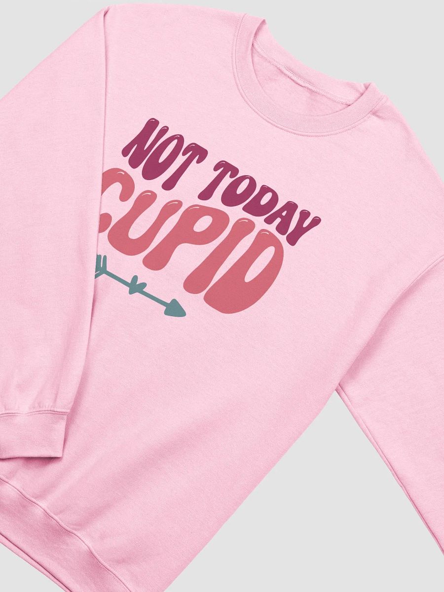 Not Today Cupid Crewneck product image (9)