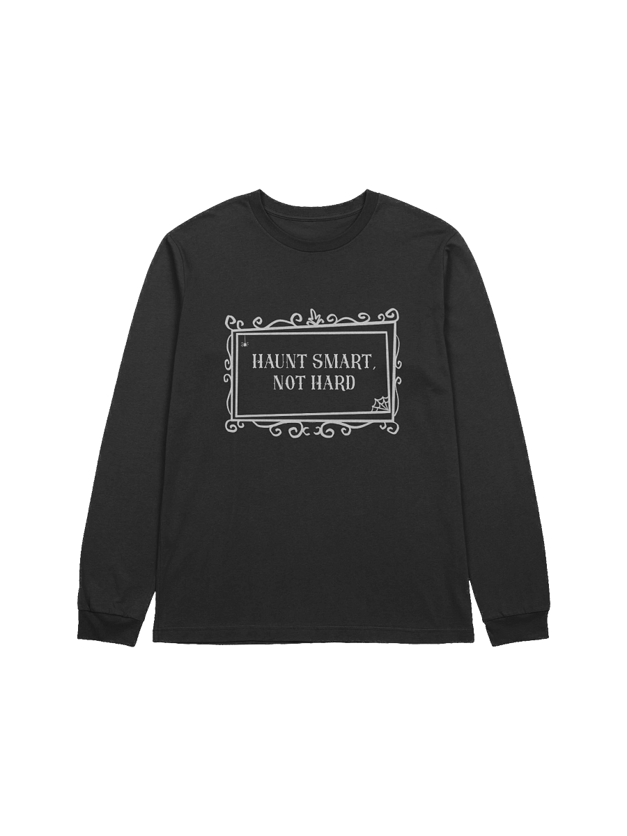 [UM Designs] Haunt Smart, Not Hard - Unisex Long Sleeve Tee product image (1)