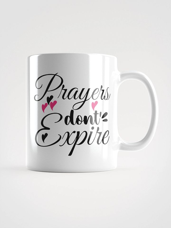Prayers Don`t Expire White Ceramic Mug product image (1)