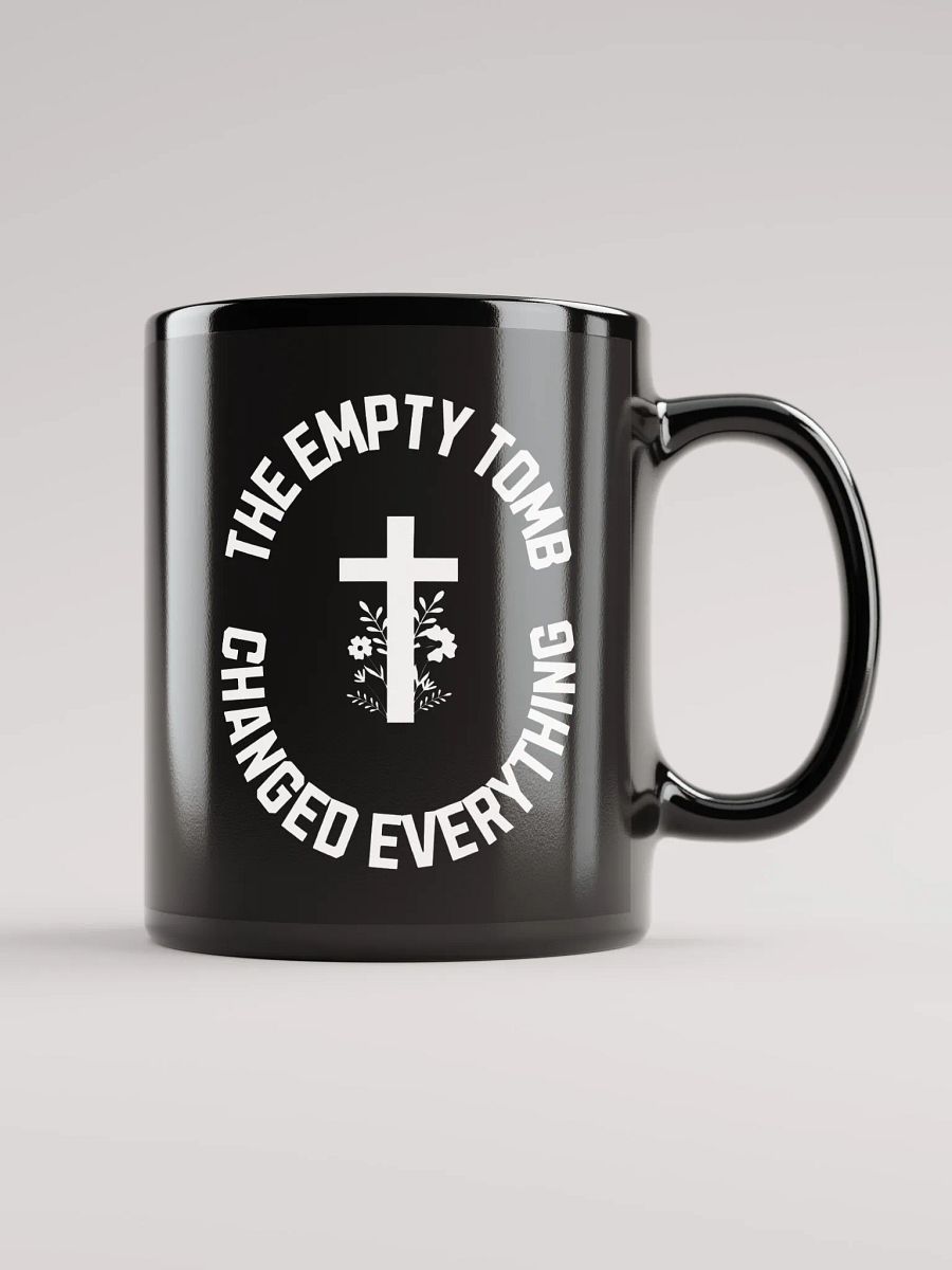 The Empty Tomb Changed Everything – Bold Faith Mug product image (2)