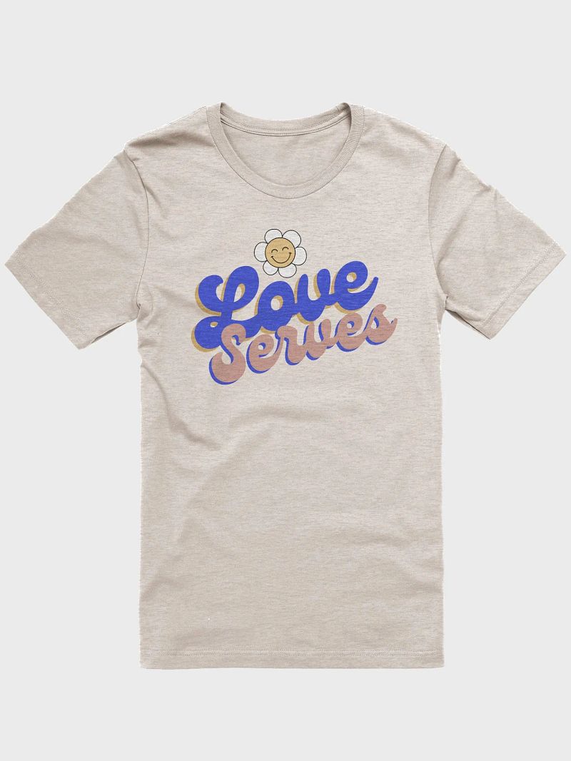 Love Serves T-Shirt [Limited Time]