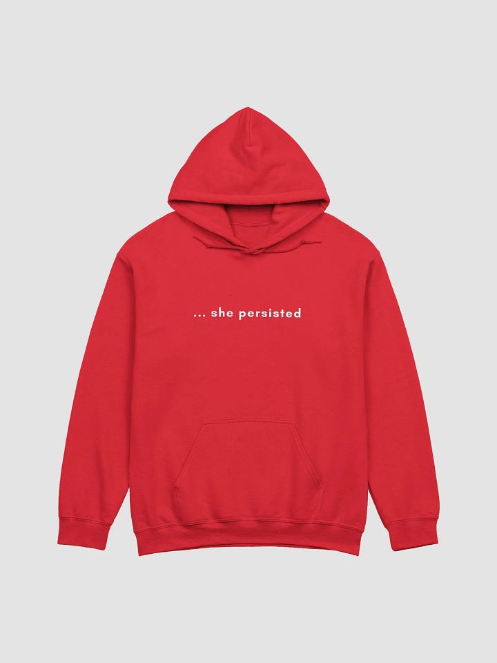 Hoodie - "... she persisted" product image (2)