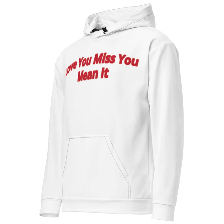 Love You Miss You Mean It Hoodie product image (2)