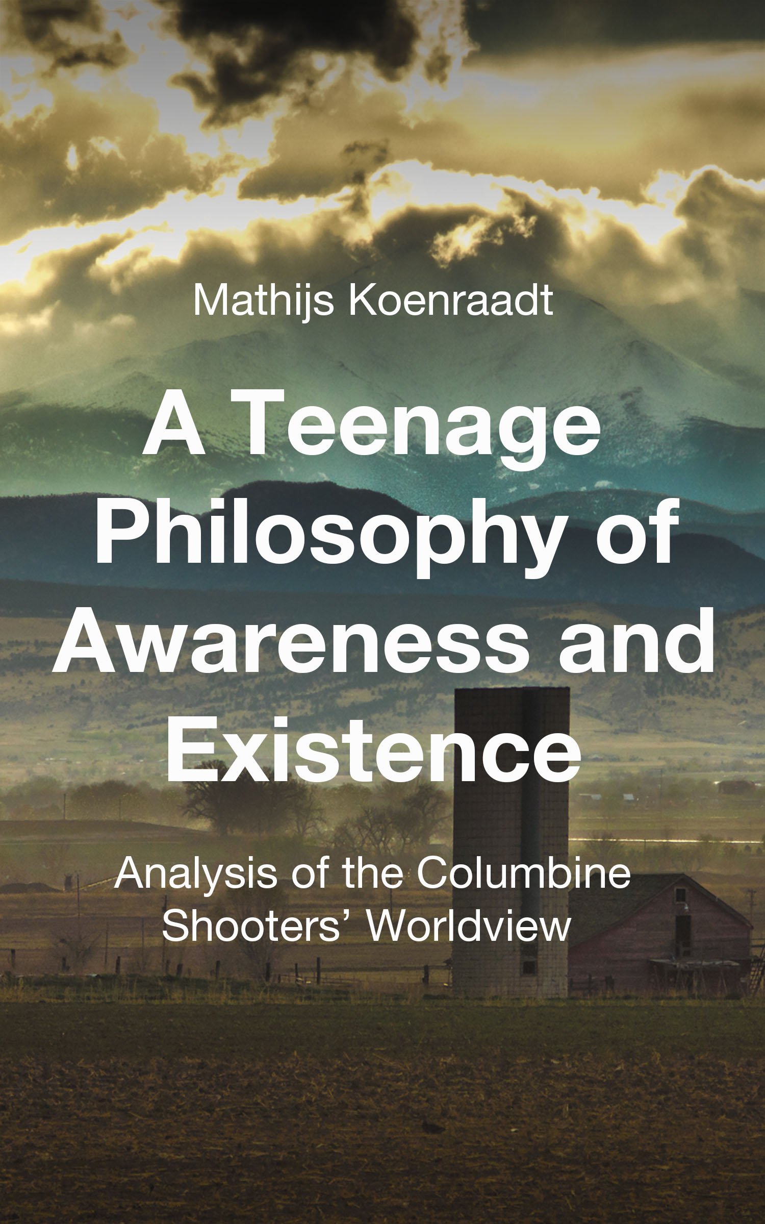 A Teenage Philosophy of Awareness and Existence: Analysis of the Columbine Shooters’ Worldview product image (1)