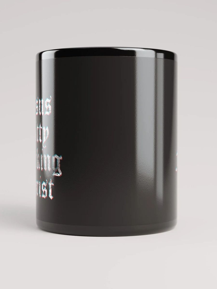 Synisisms Collection - Jesus TF Christ Mug product image (10)