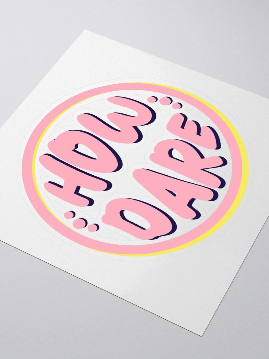 *new* How Dare Vinyl Sticker - Retro Pink product image (3)