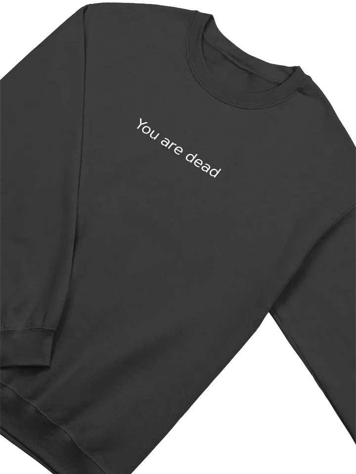 DayZ You are dead Classic Crewneck Sweatshirt product image (23)