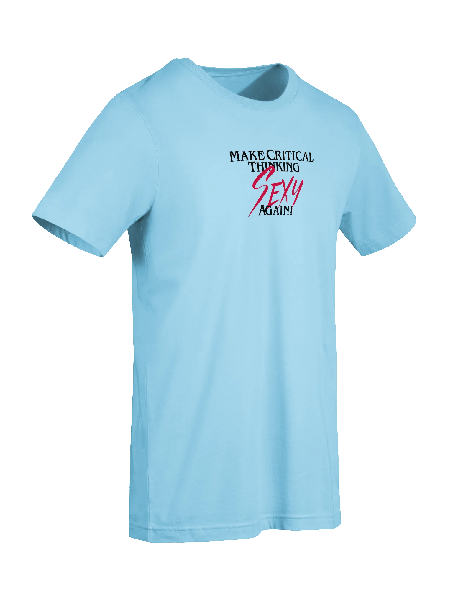 Make Critical Thinking Sexy Again! Soft Solid Color Unisex product image (9)