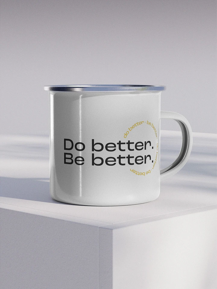 Smiley Do better. Be better. Enamel Mug product image (1)