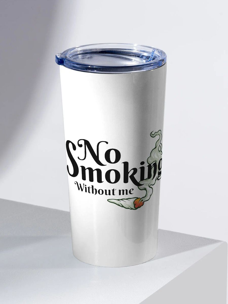 No Smoking Without Me - Adult Tumbler product image (2)