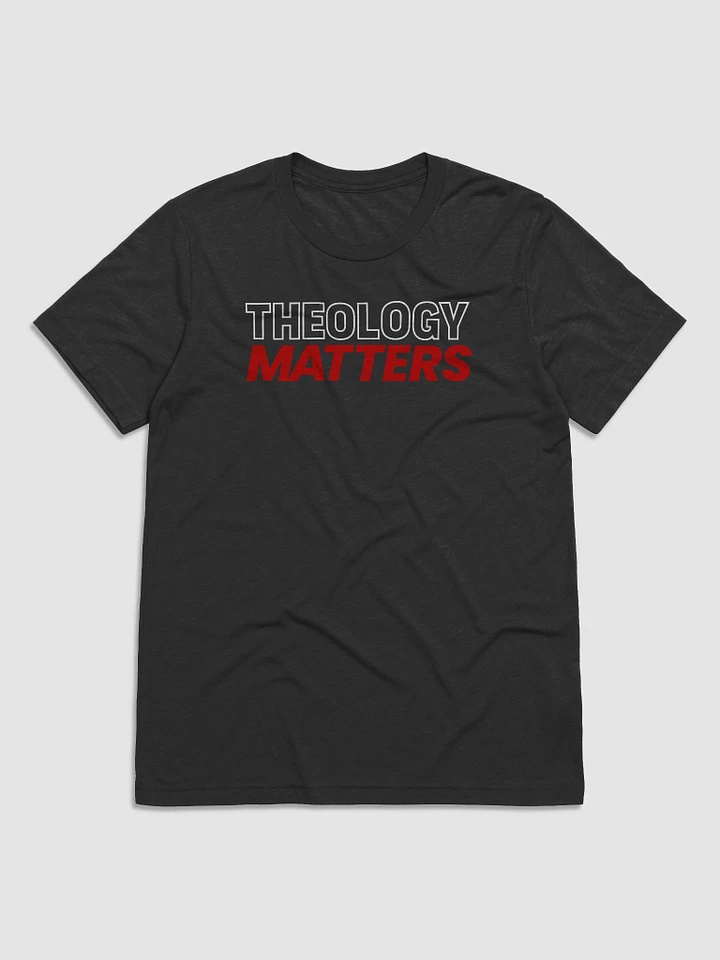 Theology Matters Unisex Tee (Black, Charcoal) product image (1)