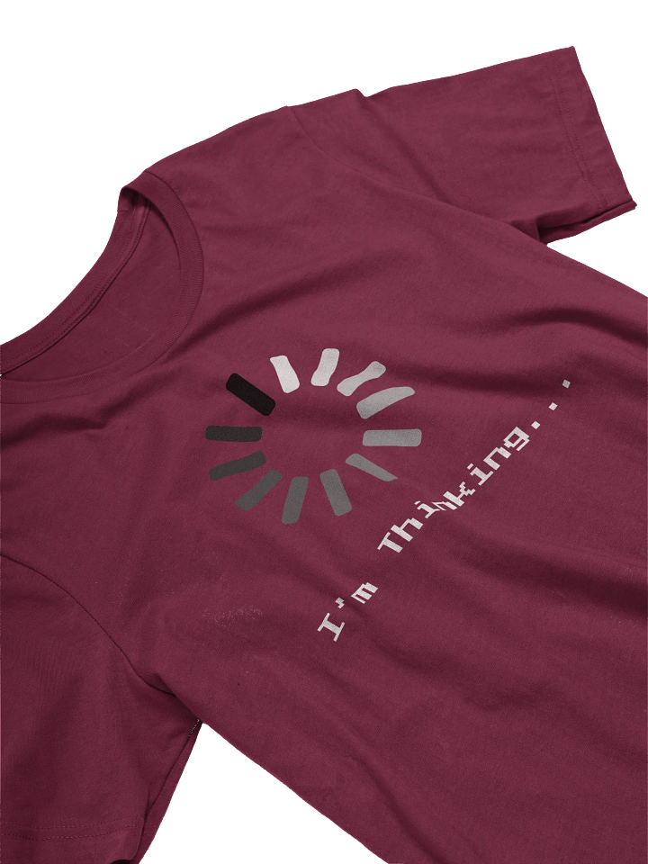 "I'm Thinking" T-Shirt product image (2)
