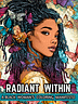 Radiant Within: A Black Women&#39;s Coloring Manifesto (Digital Download)