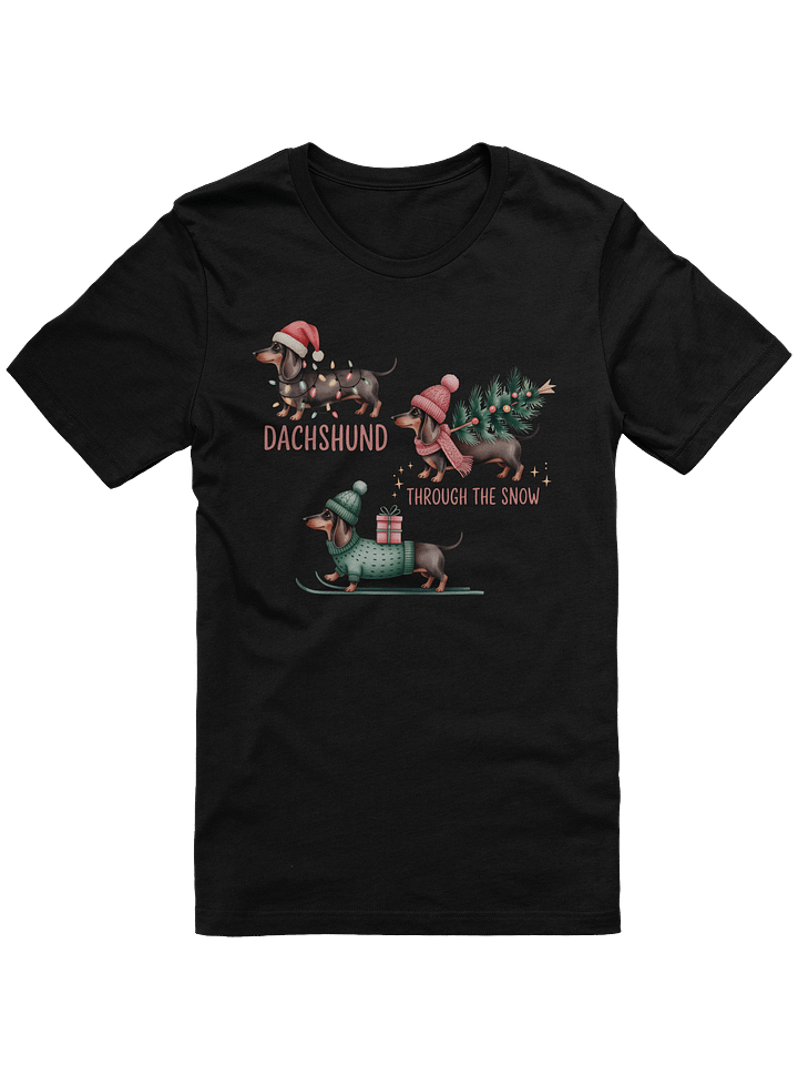 Dachshund Through The Snow T-Shirt – Cute Christmas Wiener Dog Pun product image (1)