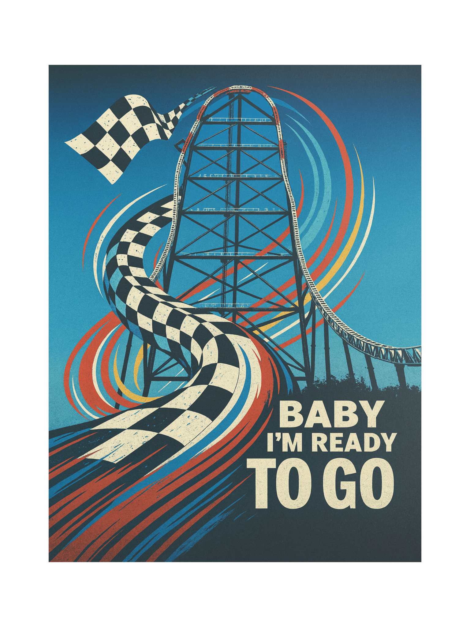 Baby I'm Ready To Go - CP Racing 18x24" Poster product image (1)
