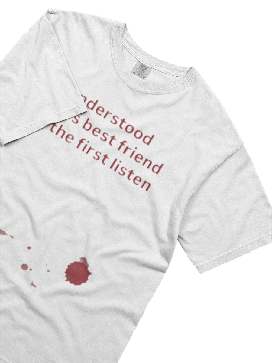 Understood Man's Best Friend On The Frist Listen T-shirt product image (3)