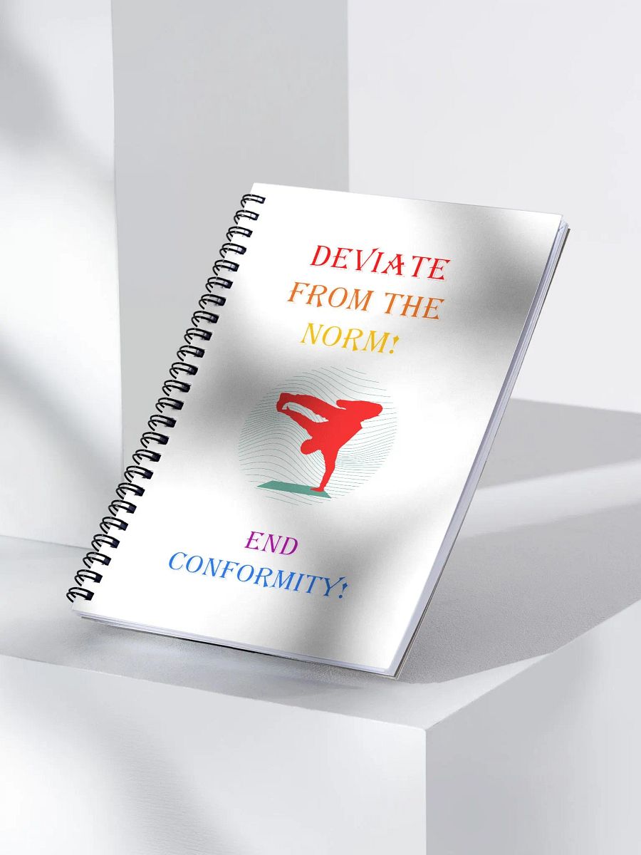 Deviate From The Norm: End Conformity! Spiral Notebook product image (3)