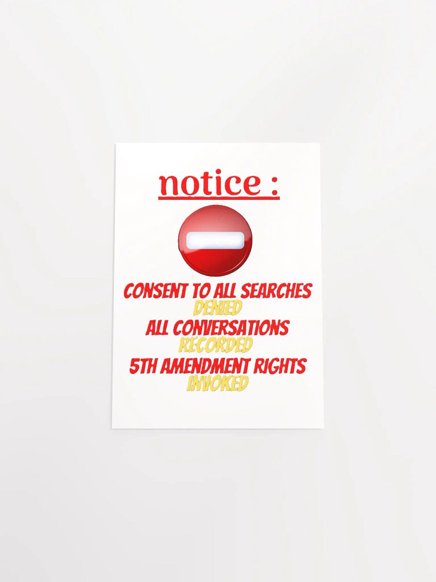 NOTICE : CONSENT TO ALL SEARCHES DENIED product image (25)