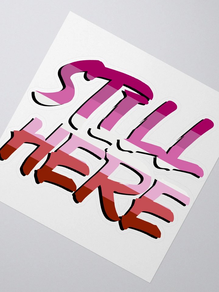 Still Here Sticker - Lesbian version product image (2)