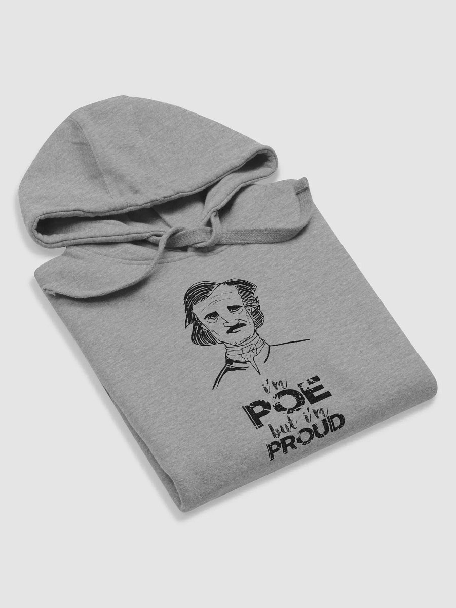 I'm POE but I'm PROUD hoodie product image (5)