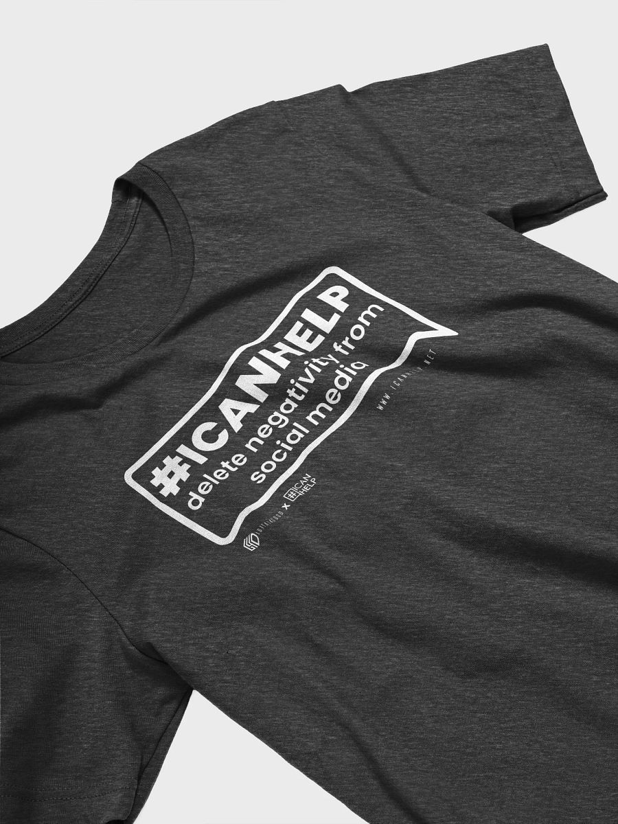 #ICANHELP Delete Negativity From Social Media T-Shirt product image (15)