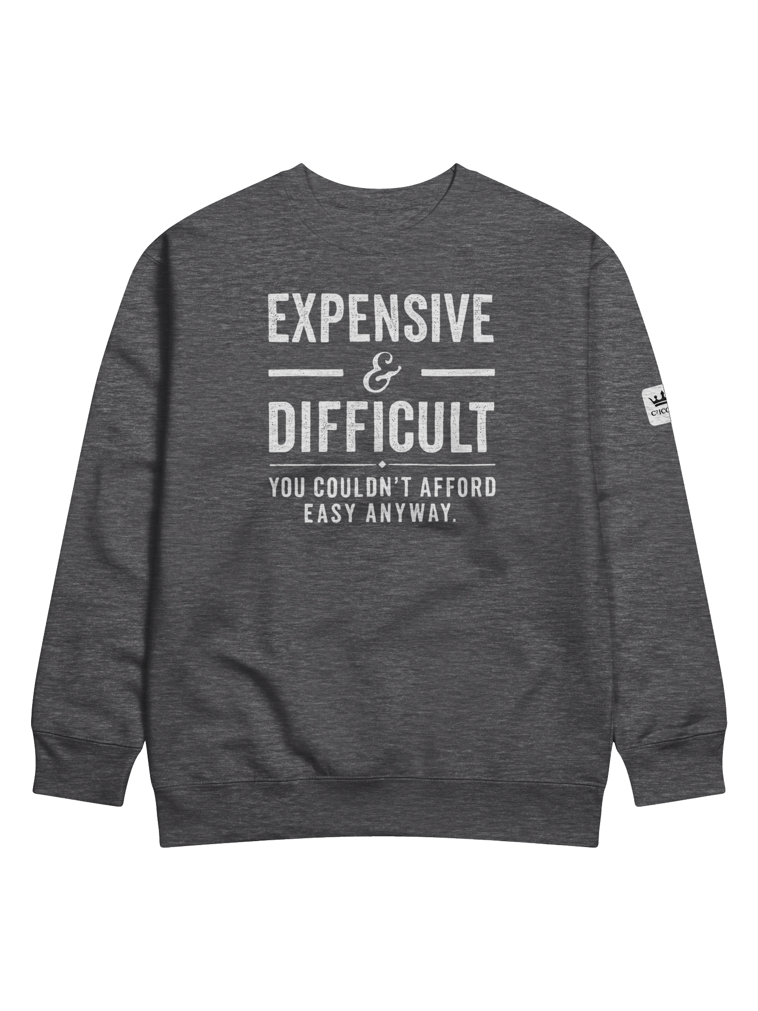 Expensive & Difficult Crewneck Sweatshirt product image (6)