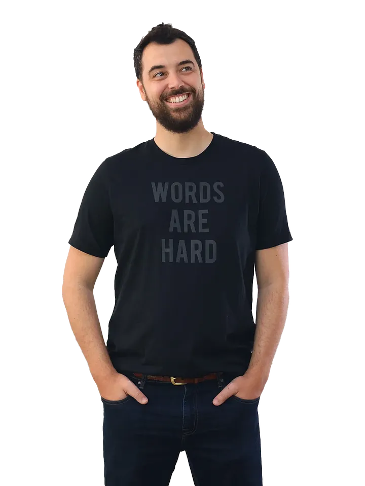 Words Are Hard Tee product image (31)