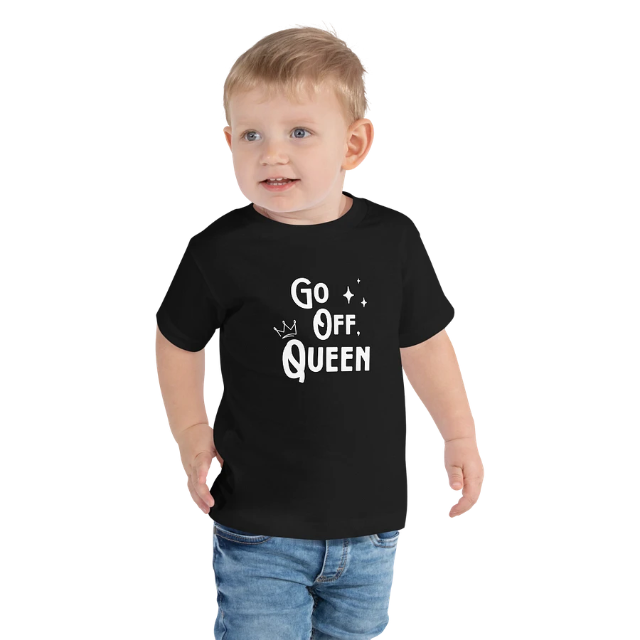 Go Off, Queen | Toddler Tee product image (6)
