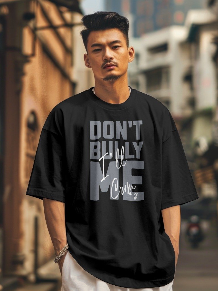 Don't Bully Me Large Text Tee Shirt product image (1)