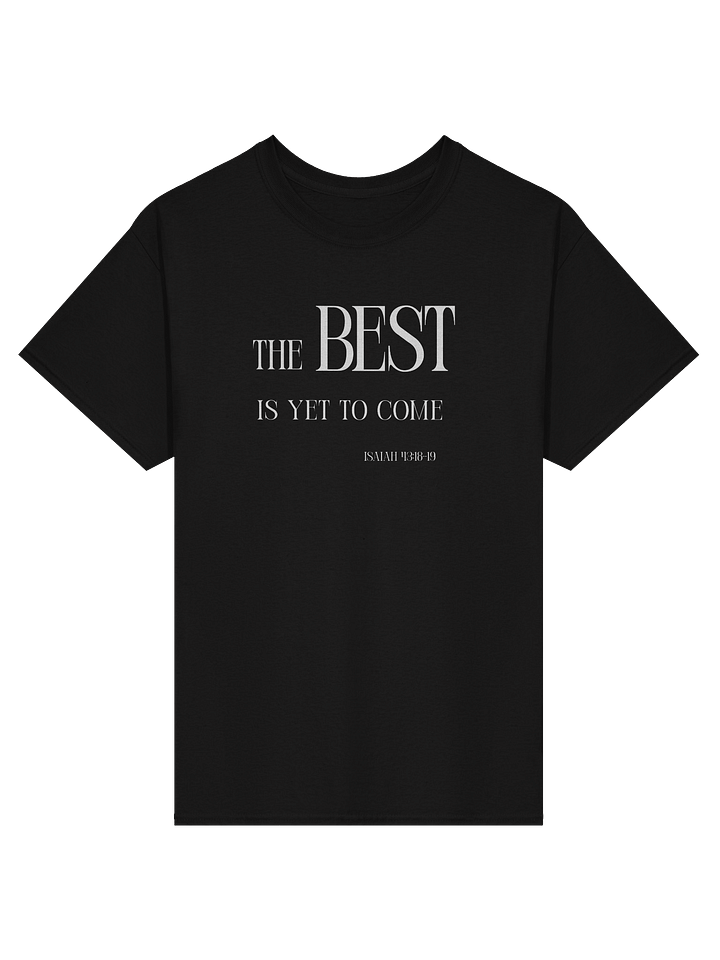 The Best Is Yet To Come Heavyweight Tee product image (2)