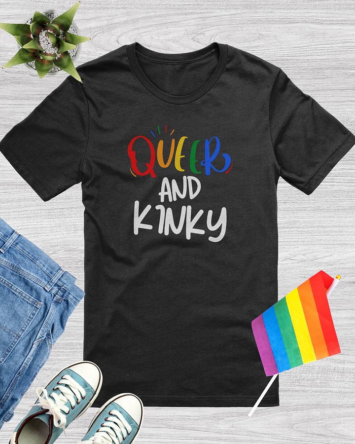 Queer And Kinky T-Shirt product image (1)