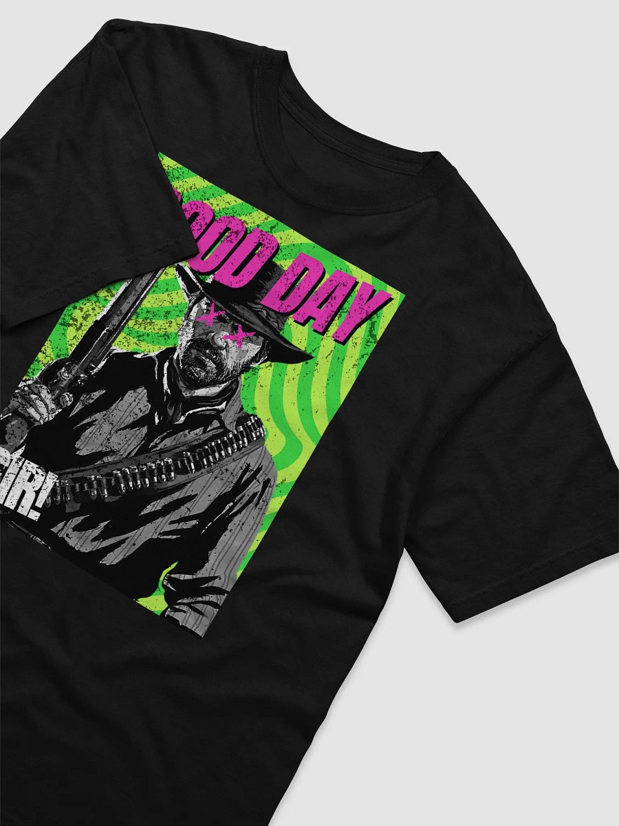 Good Day SIR! T-shirt product image (7)