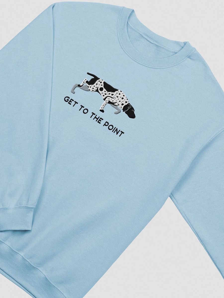Get to the Point Sweatshirt (Embroidered) of a German Shorthaired Pointer(Black Roan 2) product image (5)