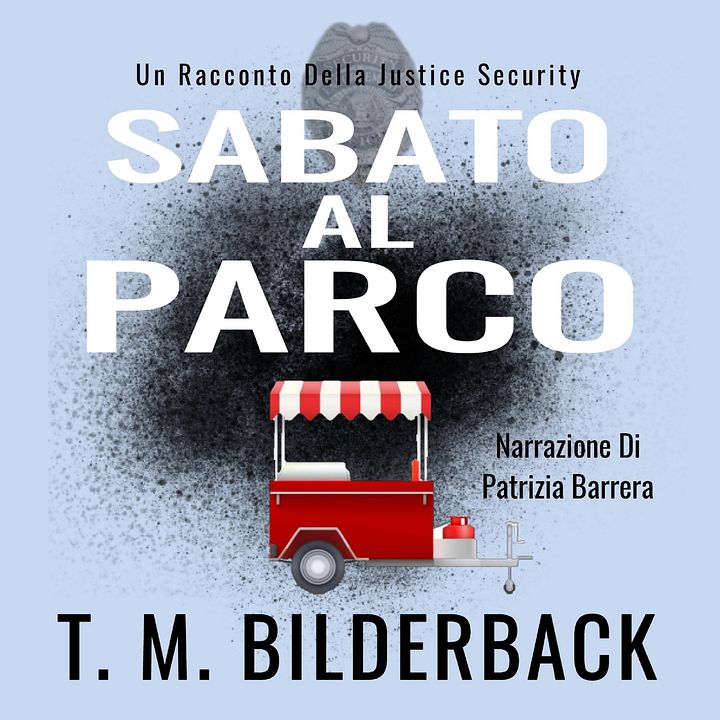 Sabato Al Parco – Un Racconto Della Justice Security Audiobook Sample product image (1)