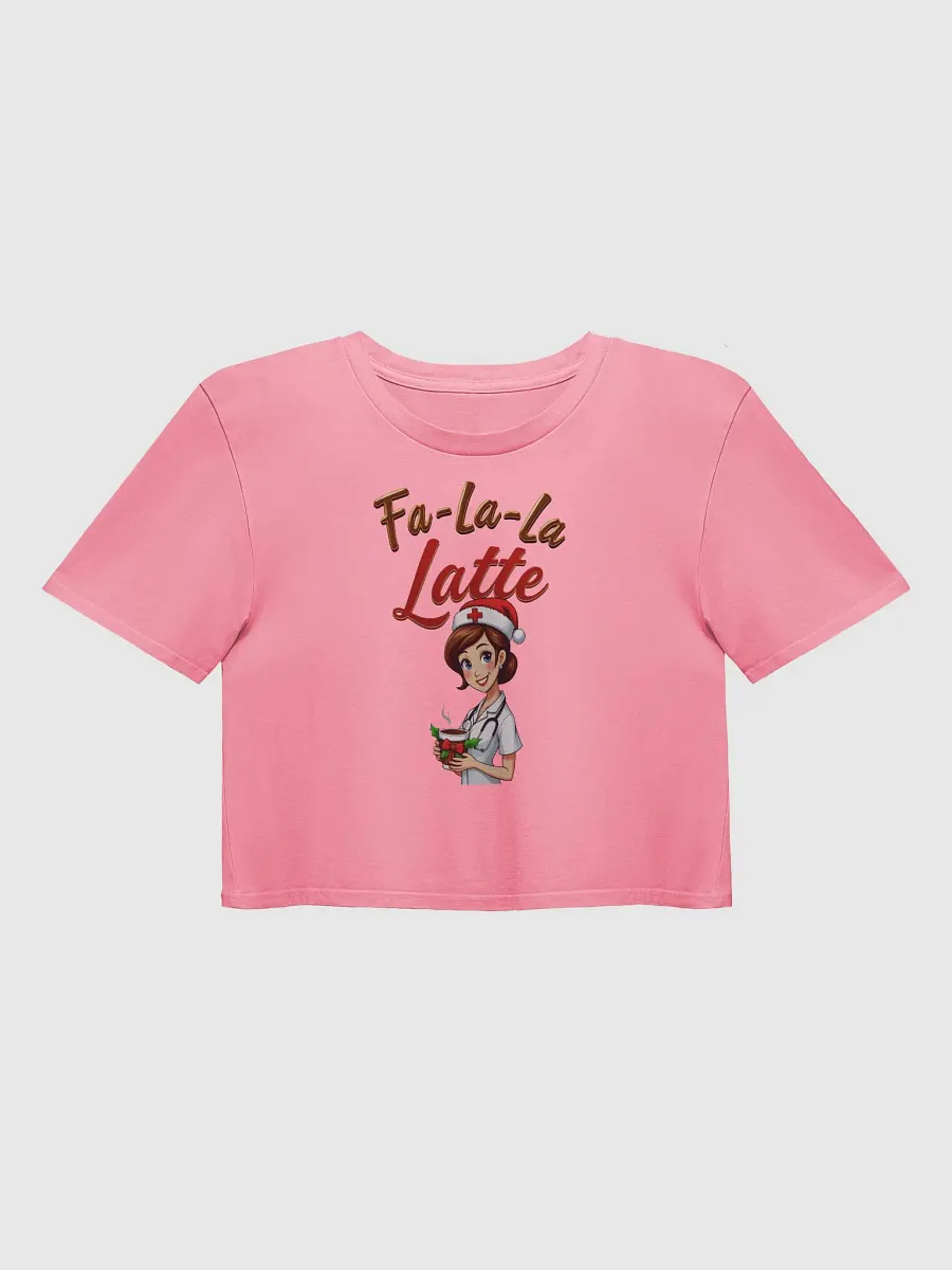 Fa-La-La Latte Nurse Premium Crop Top product image (3)