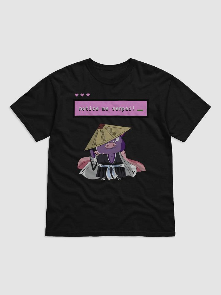 Notice Me Senpai Tee product image (1)