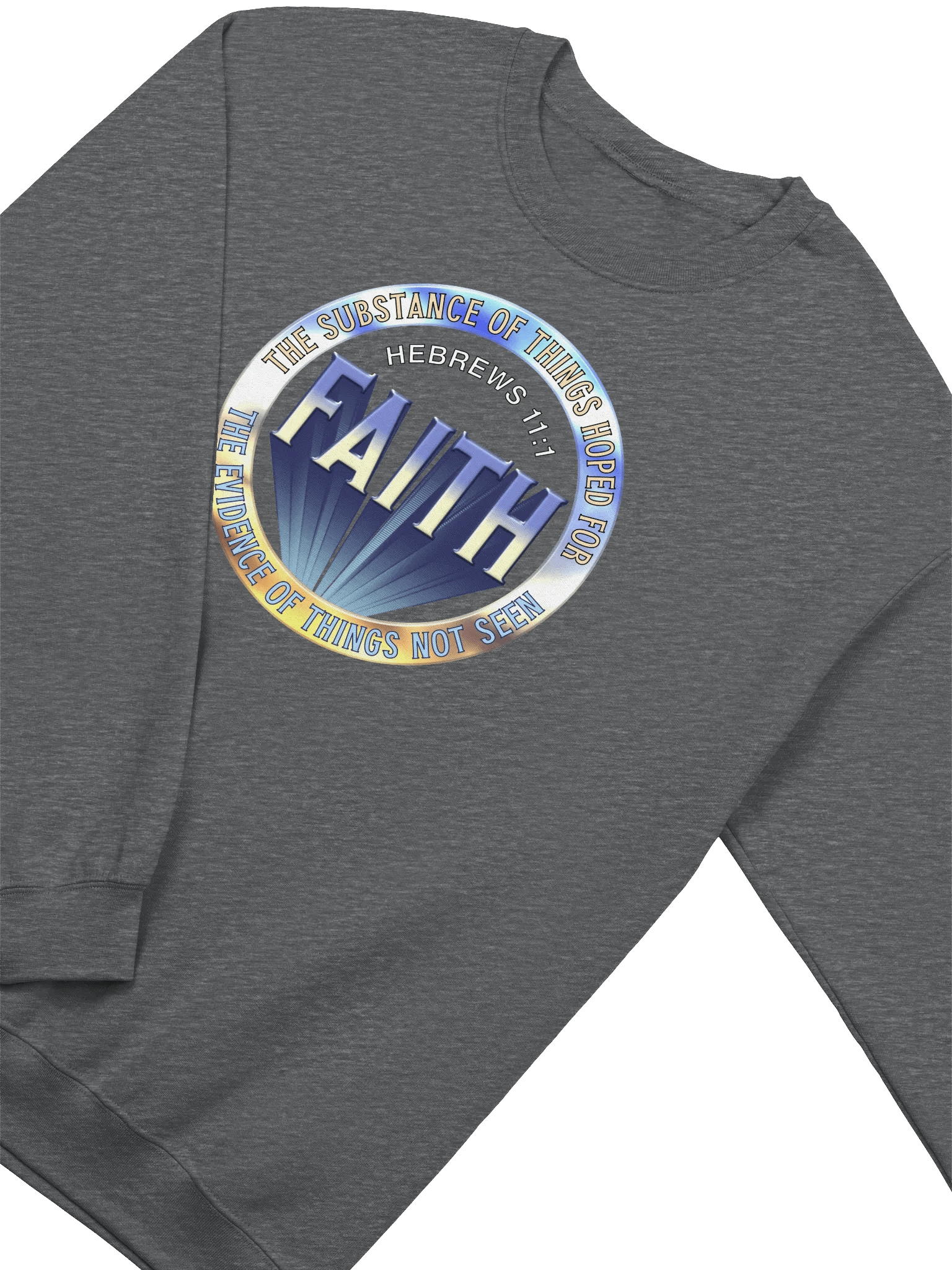 Faith Hebrews 11:1 Sweatshirt product image (15)