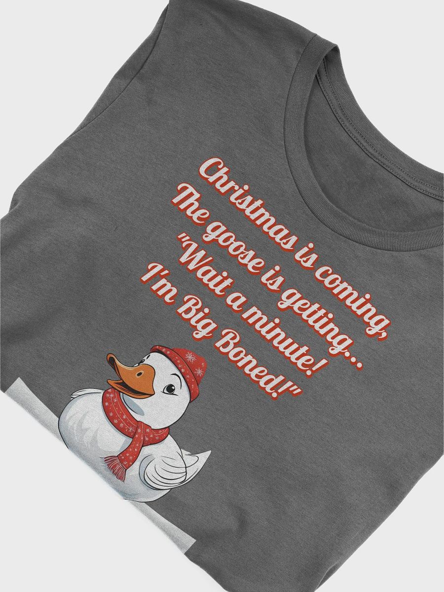 Wait A Minute! I'm Big Boned! Funny Christmas T-shirt product image (56)
