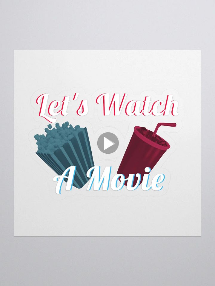 Let's Watch A Movie - Sticker product image (1)