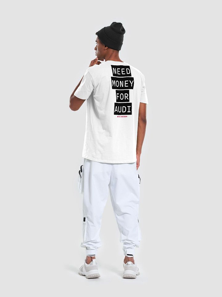 NEED MONEY FOR AUDI RelaxFit Unisex Tee product image (1)