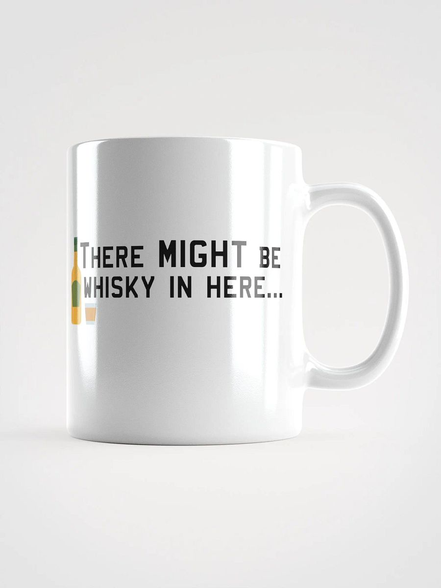 Might Be Whisky Mug product image (3)