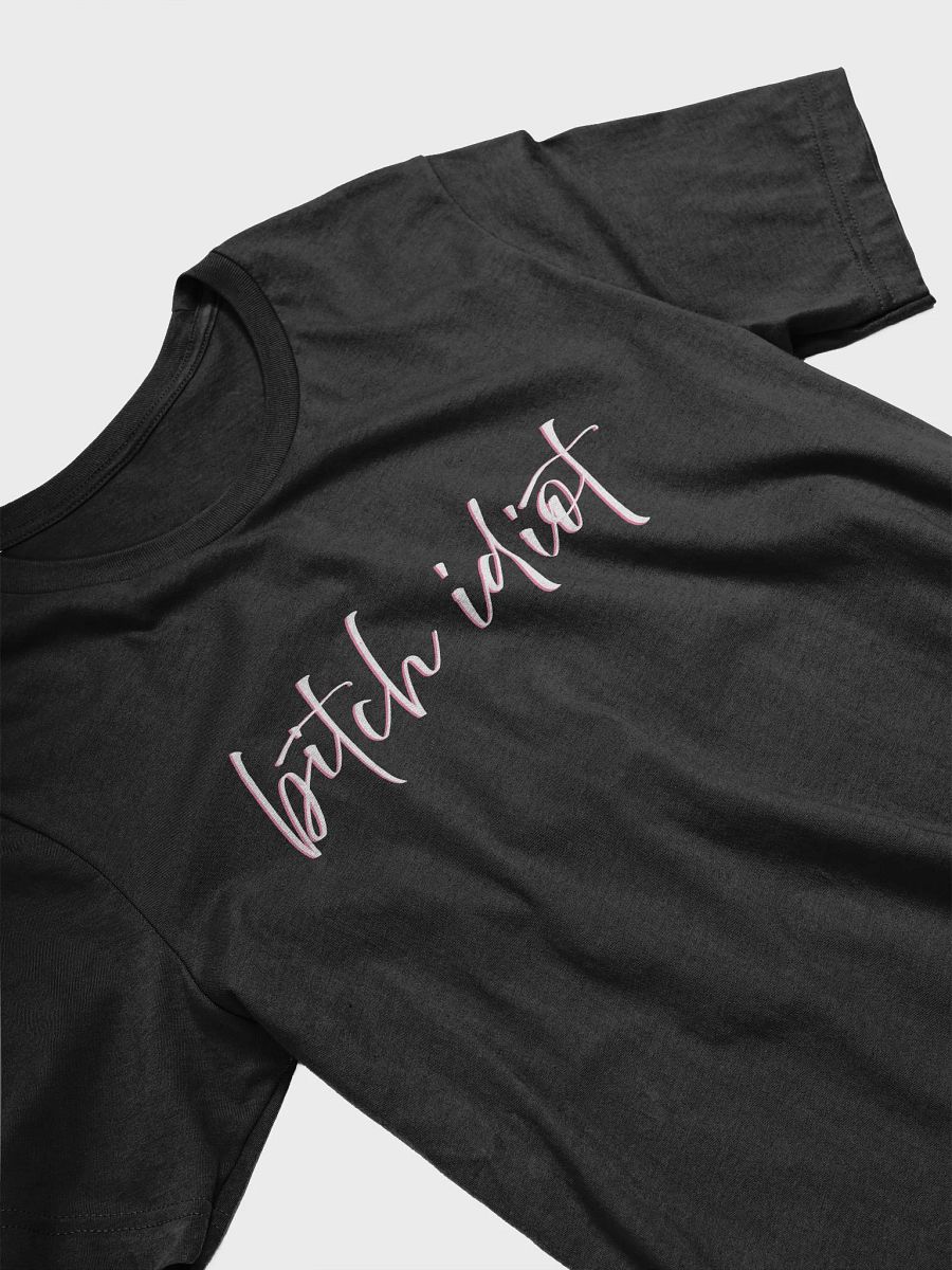 Bitch Idiot Tee - Black product image (3)