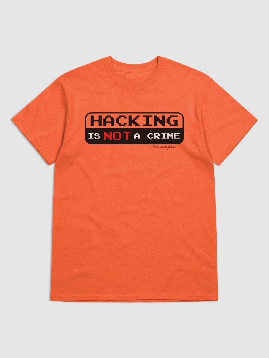 Hacking is not a crime - Samarreta product image (1)