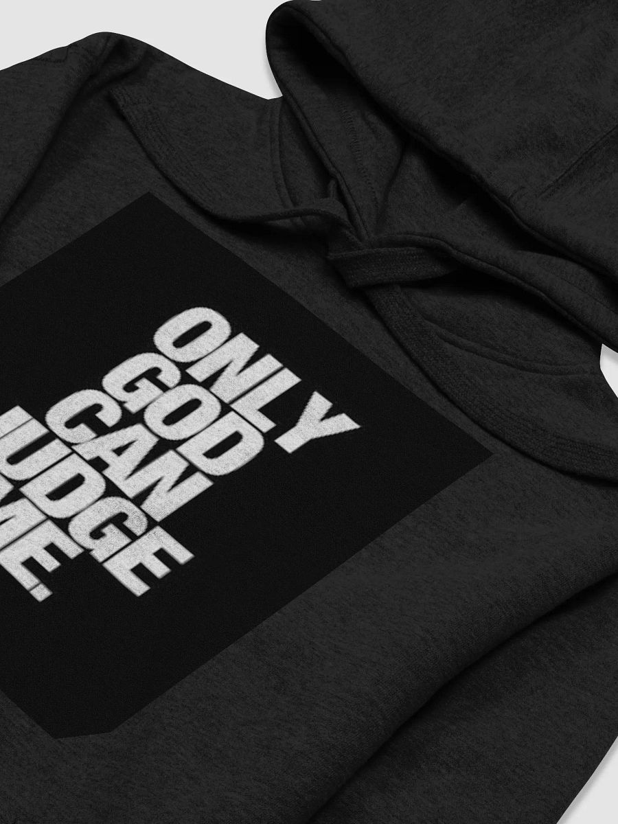 ONLY GOD CAN JUDGE ME. product image (3)