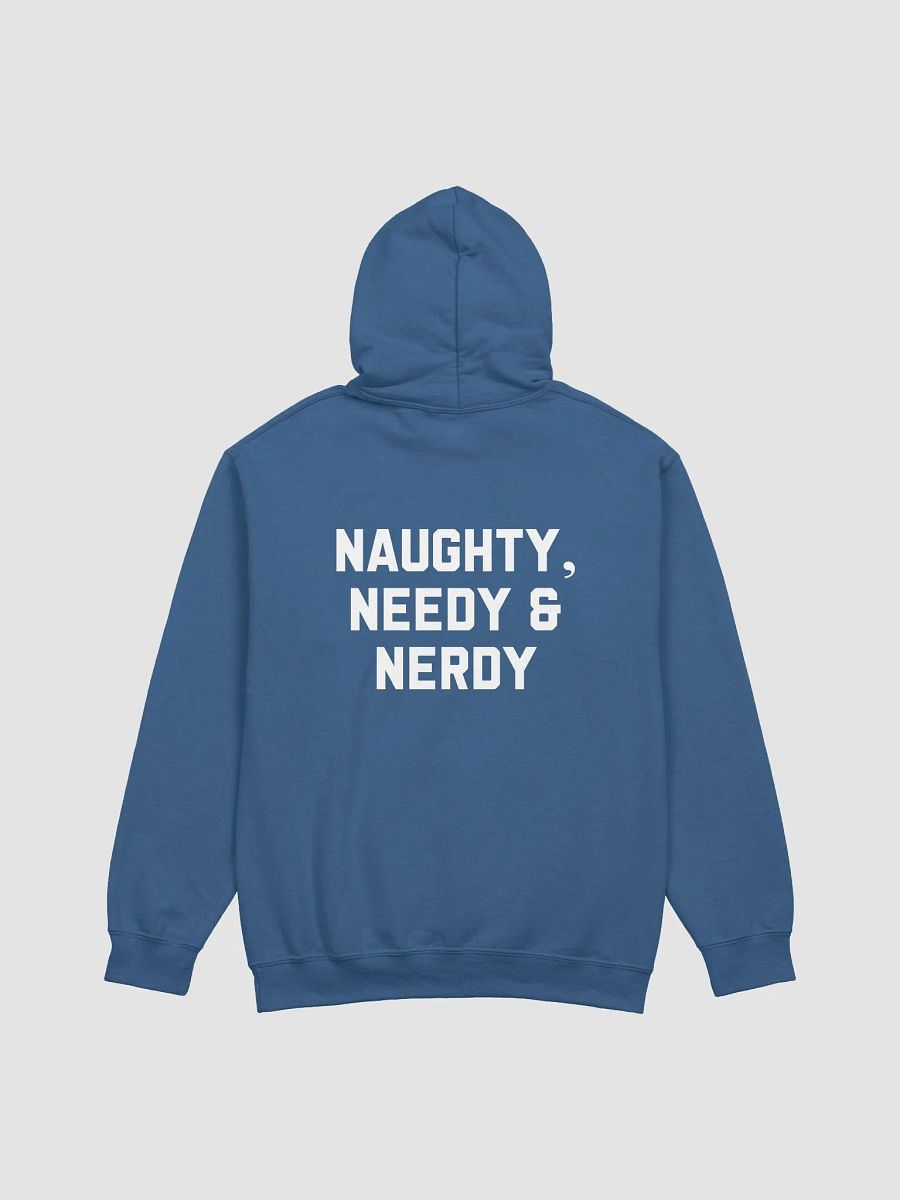 Naughty, Needy & Nerdy (BOLD White) - Hoodie product image (3)