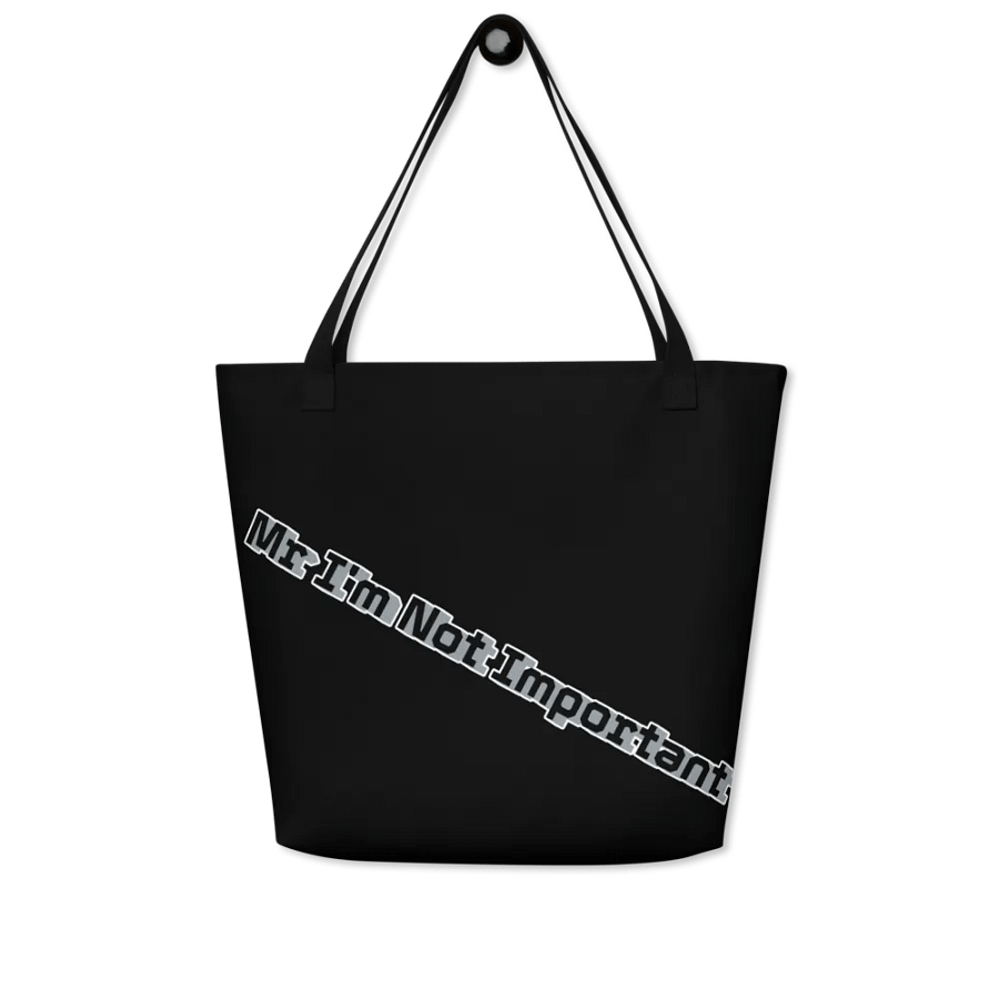 Large Tote Bag w/ Pocket - Black - Mr I'm Not Important product image (4)