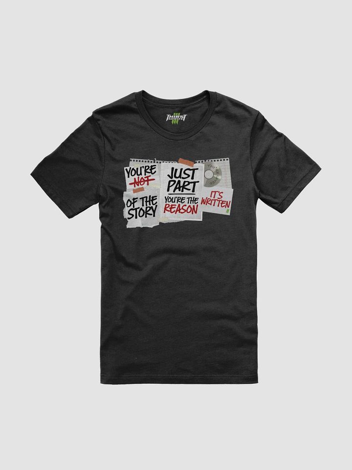 You're THE Reason Tshirt product image (1)