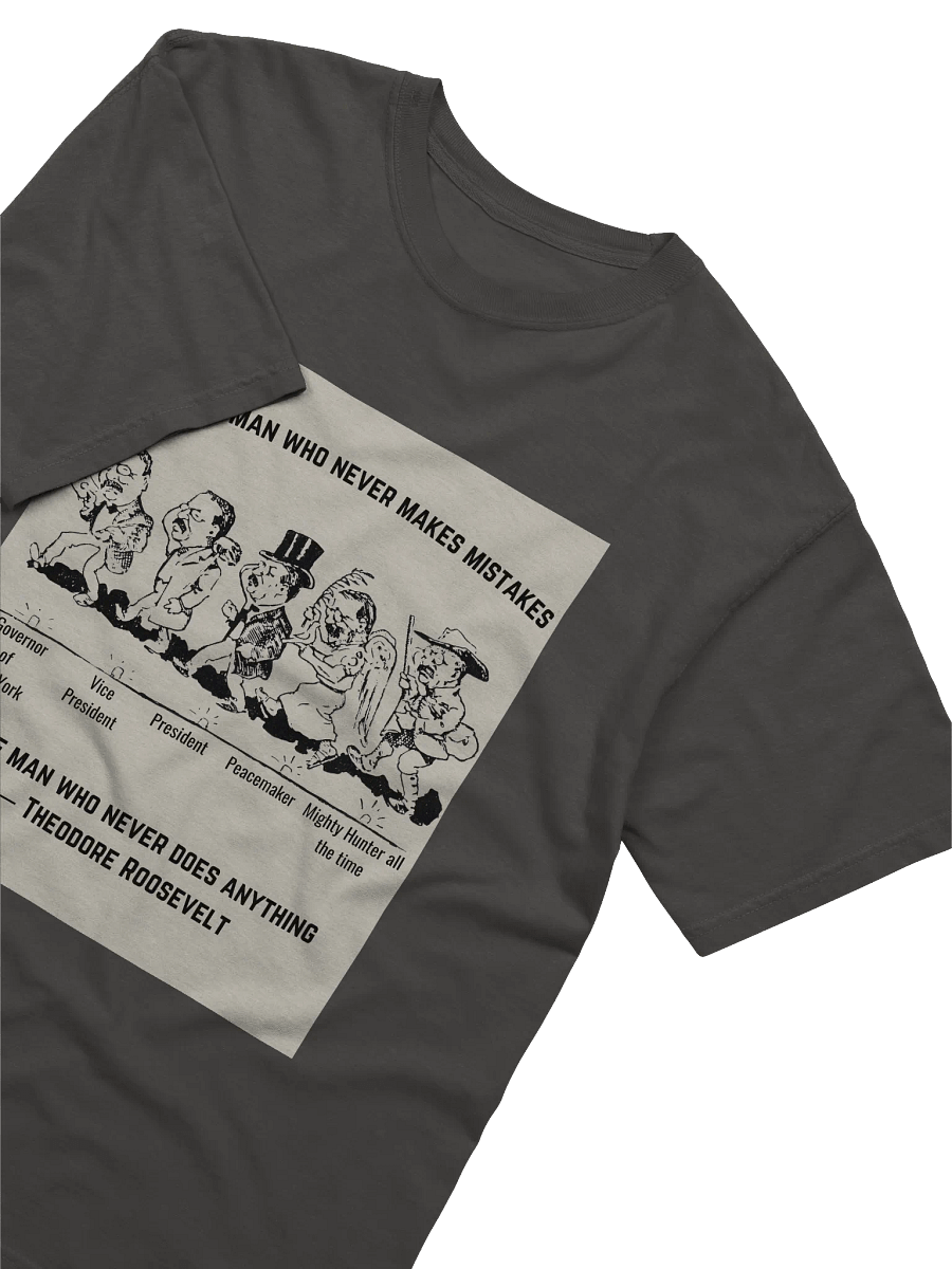 Teddy Roosevelt Quote | 100% Cotton Comfort Colors T-Shirt product image (1)