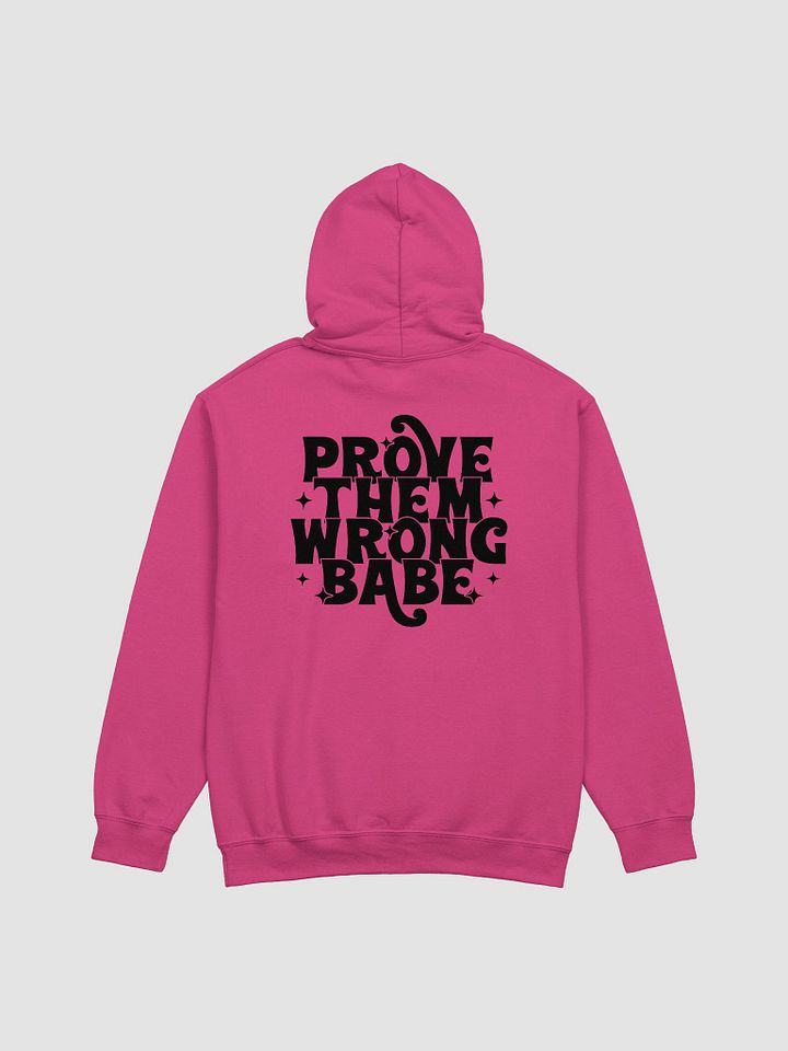 Prove Them Wrong Babe Hoodie product image (1)